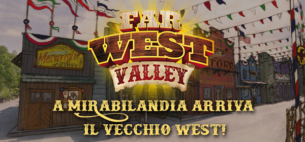 far west a Mirabilandia